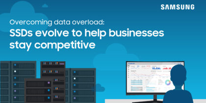 In a world of data overload, SSDs evolve to help businesses stay competitive